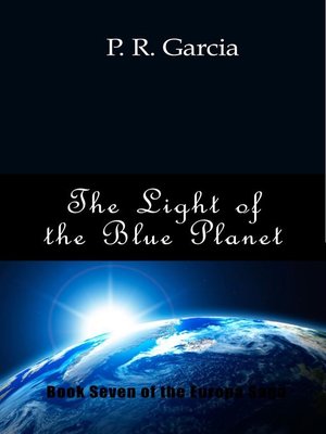 cover image of The Light of the Blue Planet